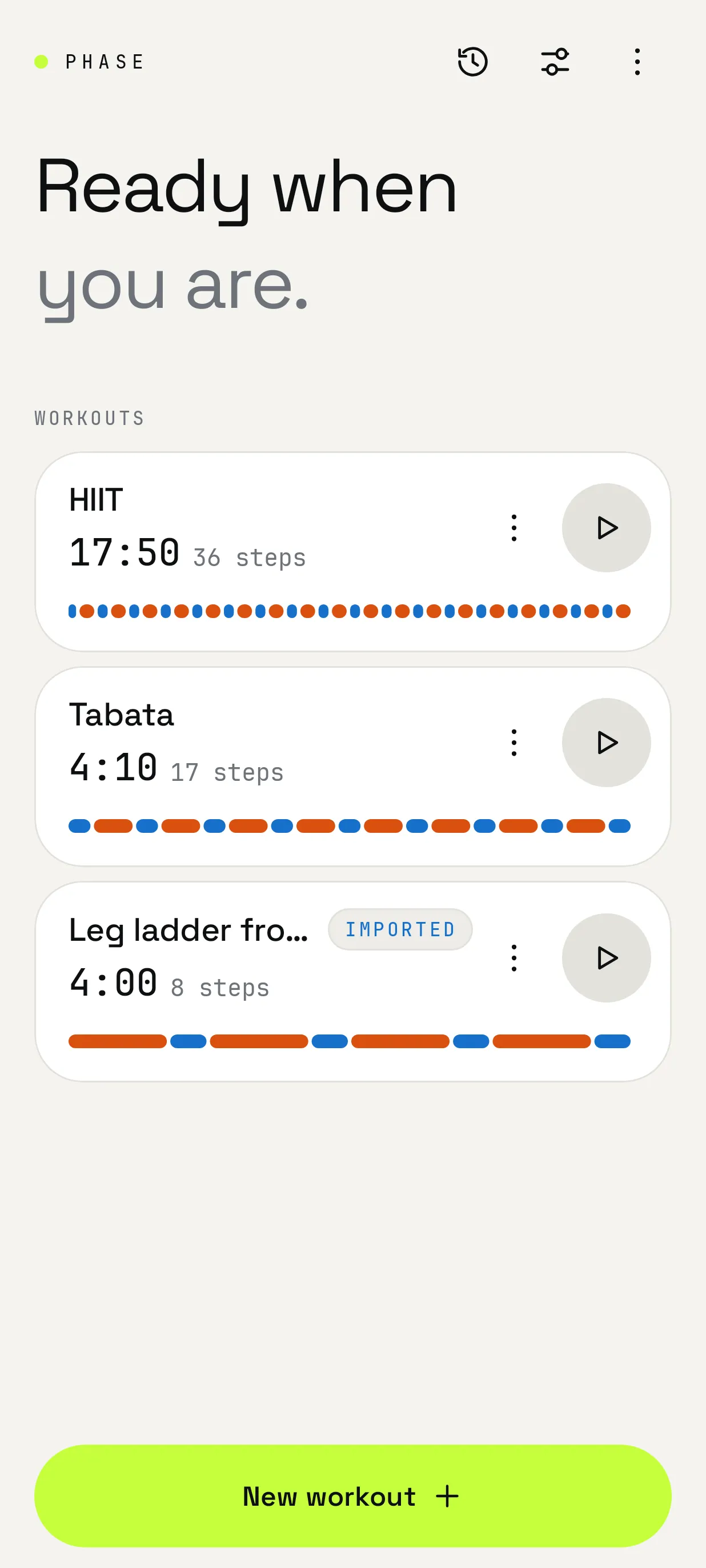 Phase home screen listing saved workouts